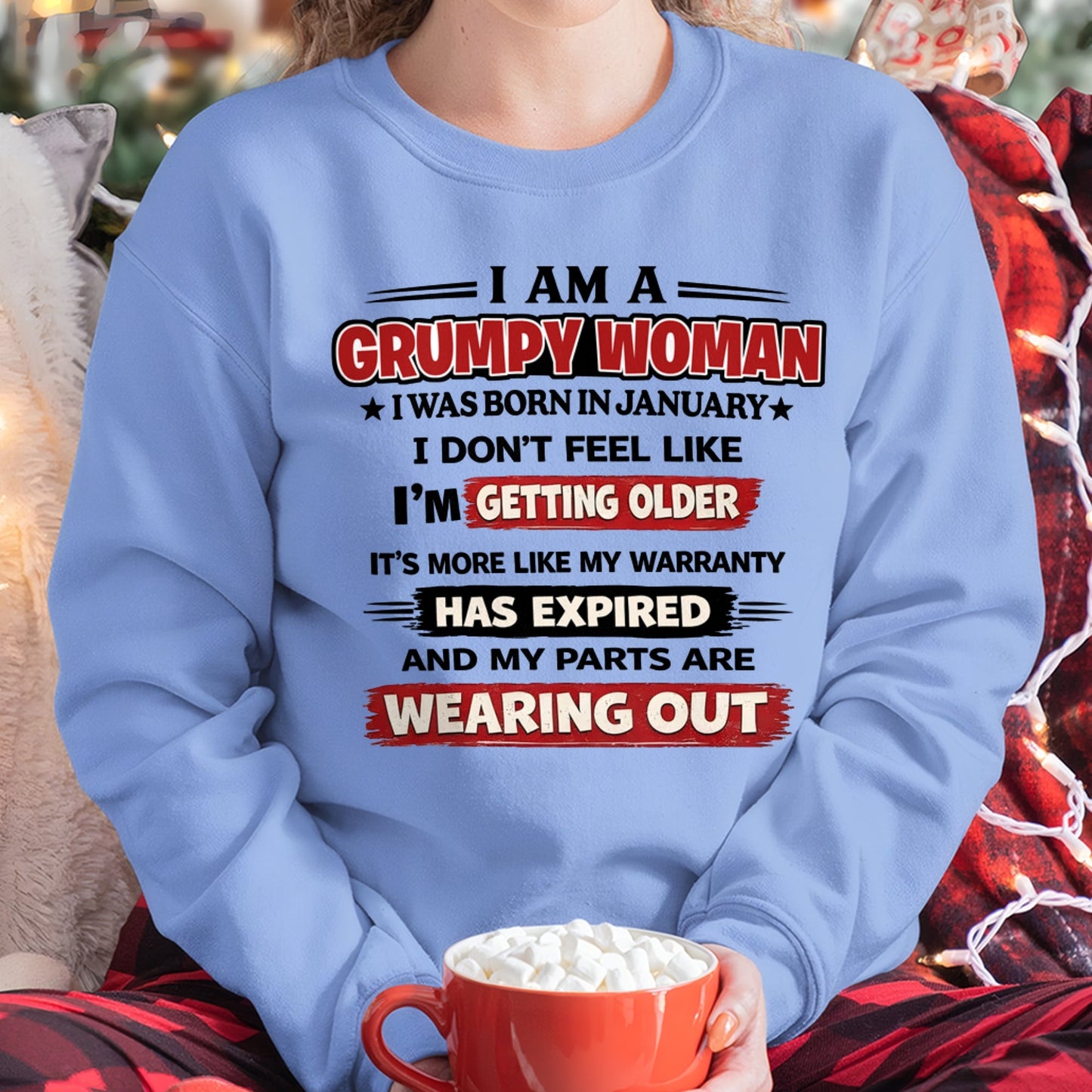 NINA01 - Funny Grumpy Woman Shirt Born in January – Birthday Gift Idea - FMA (SKU2602-177-01)
