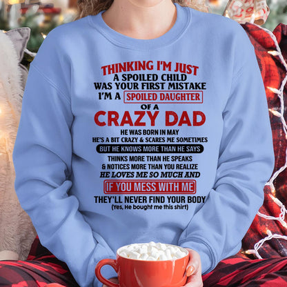 I Am Spoiled Daughter Of A Crazy Dad - Gift for Daughter From Dad - NINA05 (SKU-TDD-SPOILED-05)