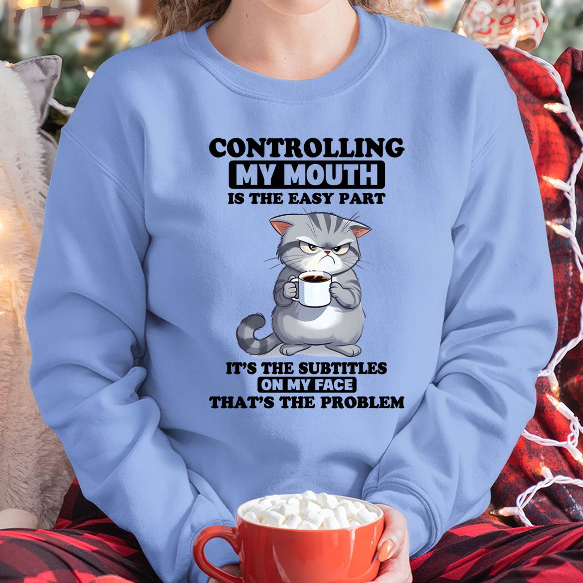 CONTROLLING MY MOUTH IS THE EASY PART IT’S THE SUBTITLES ON MY FACE THAT’S THE PROBLEM - FMA - NINA00 (SKU2604-191-00)