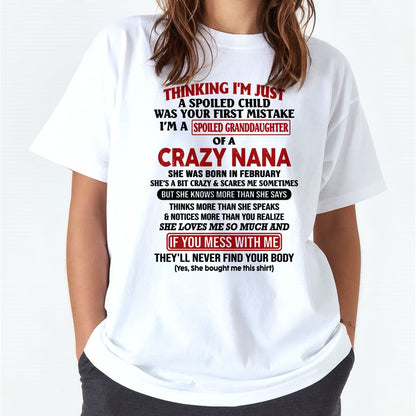 SPOILED GRANDDAUGHTER OF A CRAZY NANA T-SHIRT February Edition - From grandma to granddaughter - NINA02 (SKU07-129-02)