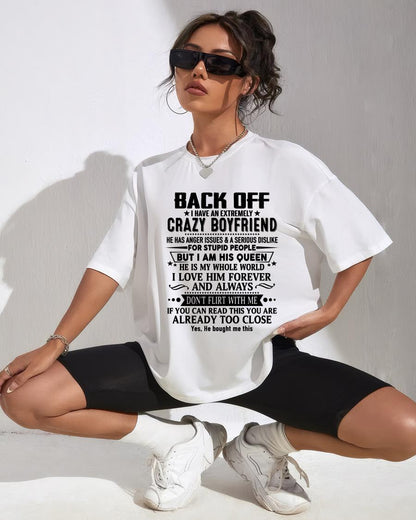 Back Off I Have An Extremely Crazy Boyfriend - - Gift For Wife From Husband - NINA00 (SKUT-BACKOFF-00)