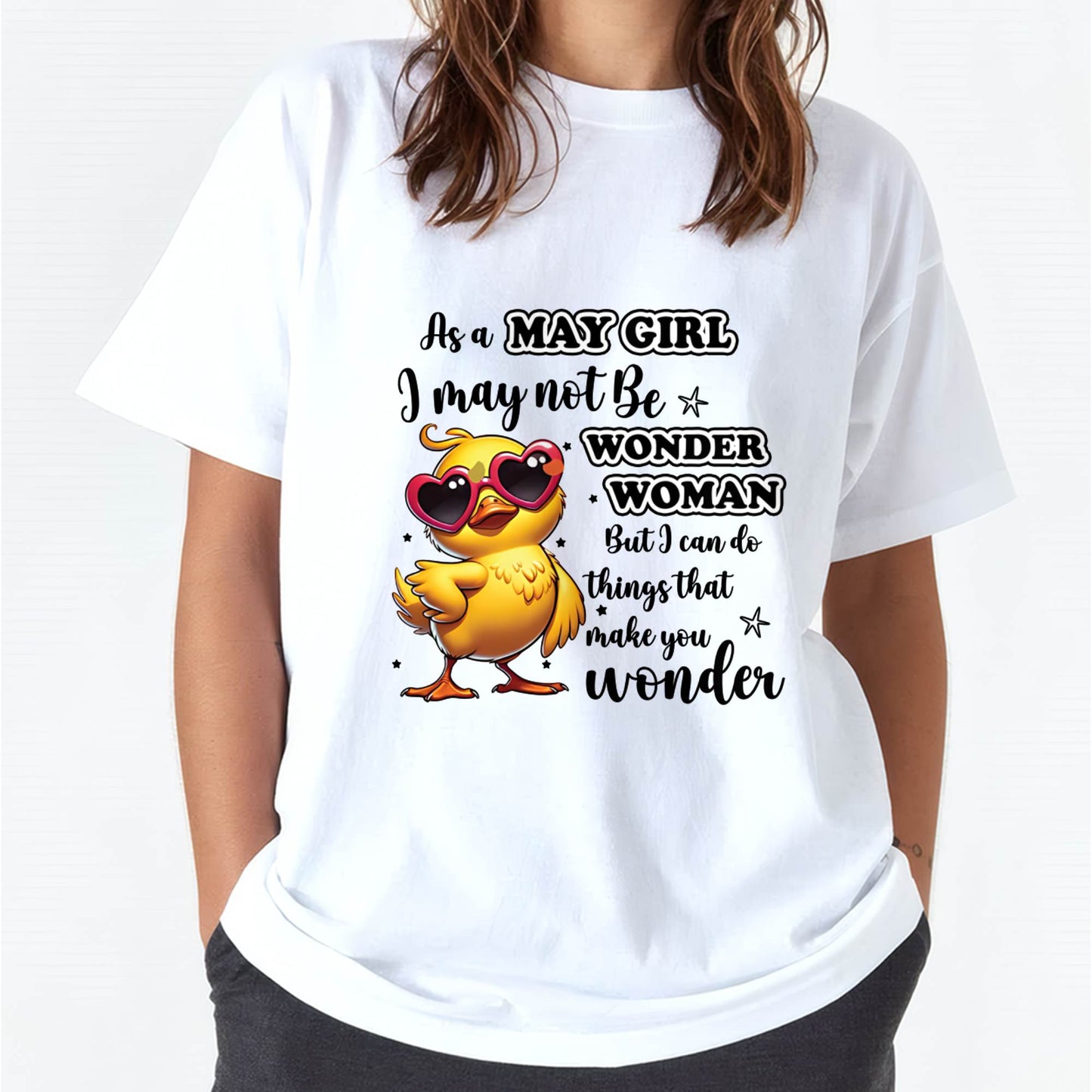 MAY - I MAY NOT BE WONDER WOMAN BUT I CAN DO THINGS THAT MAKE YOU WONDER - FMA - NINA05 (SKU2604-03-05)