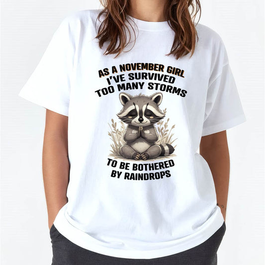 NOVEMBER - I’VE SURVIVED TOO MANY STORMS TO BE BOTHERED BY RAINDROPS - FMA - NINA11 (SKU2604-26-11)