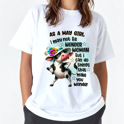 MAY - I MAY NOT BE WONDER WOMAN BUT I CAN DO THINGS THAT MAKE YOU WONDER - FMA - NINA05 (SKU2603-163-05)