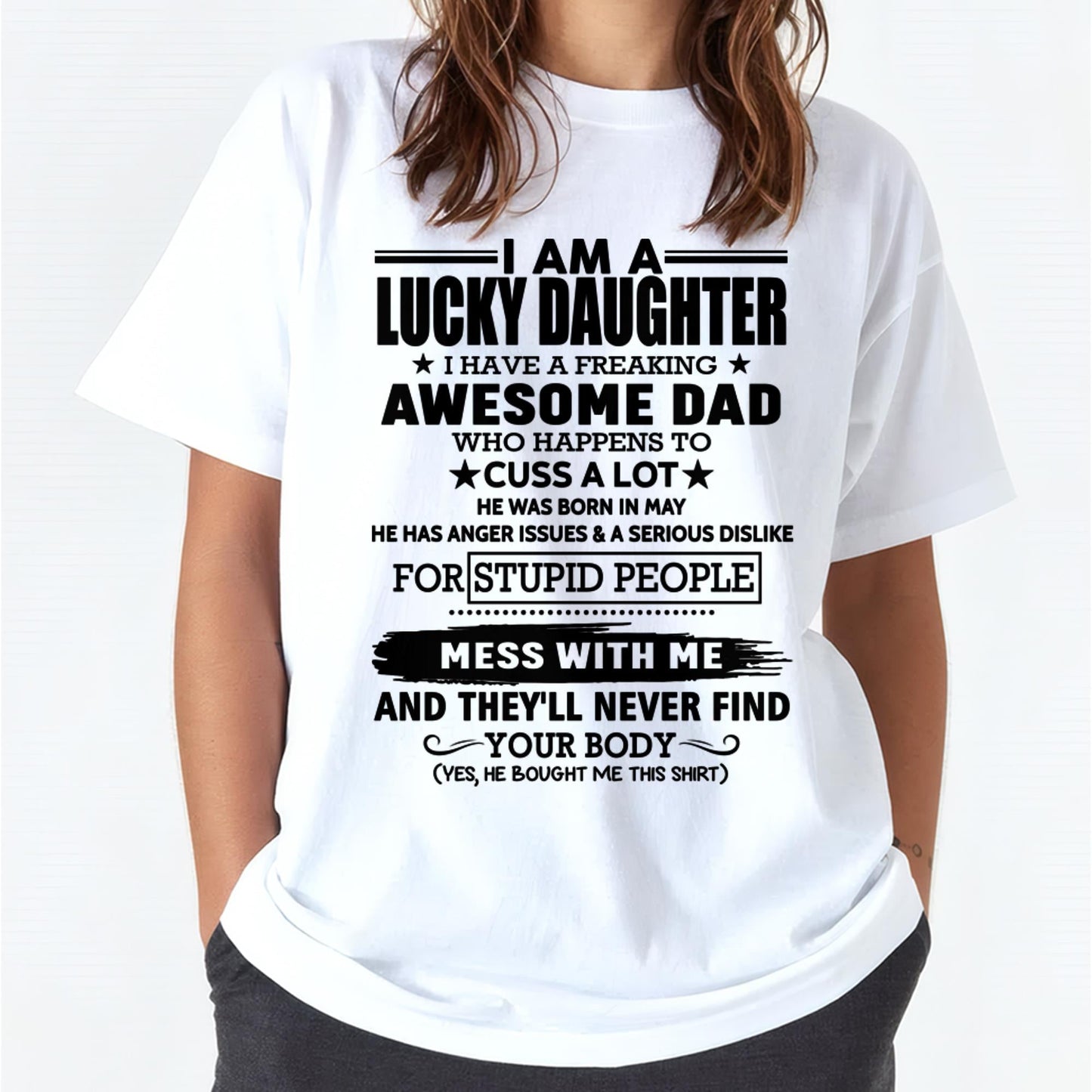 May - I'm Lucky Daughter - Gift for Daughter from Dad - NINA05 (SKU-T1406DD-05)