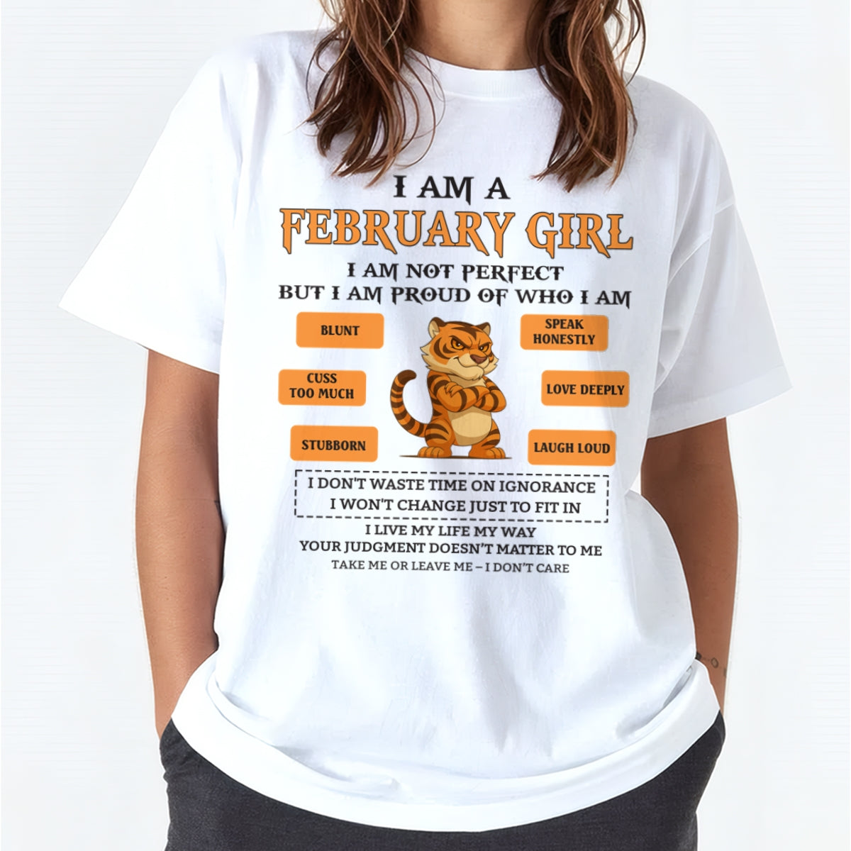"I AM A FEBRUARY GIRL" - Birthday Gift For February Girls - FMA NINA02 (SKU26T-01-62-02)
