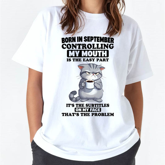 SEPTEMBER - CONTROLLING MY MOUTH IS THE EASY PART IT’S THE SUBTITLES ON MY FACE THAT’S THE PROBLEM - FMA - NINA09 (SKU2604-191-09)