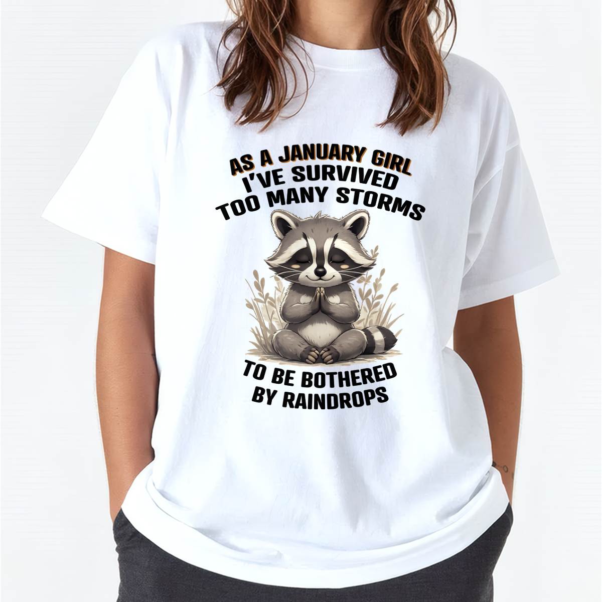 JANUARY - I’VE SURVIVED TOO MANY STORMS TO BE BOTHERED BY RAINDROPS - FMA- NINA01 (SKU2604-26-01)