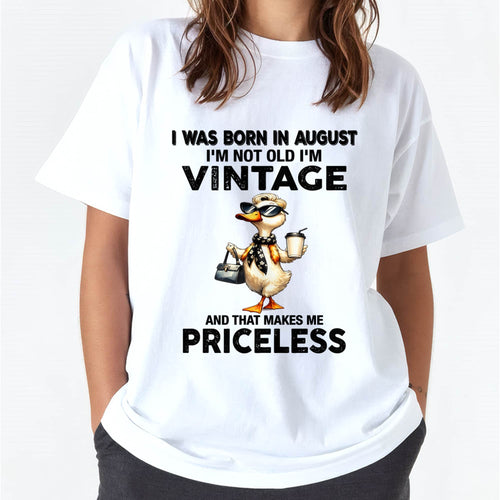 AUGUST - I'M NOT OLD I'M VINTAGE AND THAT MAKES ME PRICELESS - FMA - NINA08 (SKU2604-90-08)