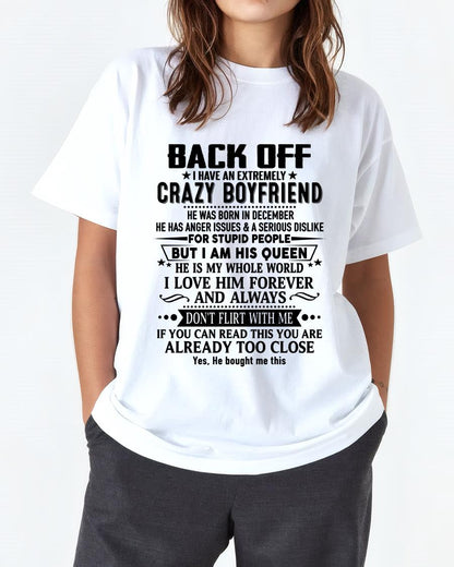 December - Back Off I Have An Extremely Crazy Boyfriend - Gift For Wife From Husband - NINA12 (SKUT-BACKOFF-12)