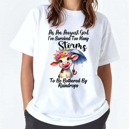 AUGUST - I’VE SURVIVED TOO MANY STORMS TO BE BOTHERED BY RAINDROPS - FMA - NINA08 (SKU2604-23-08)