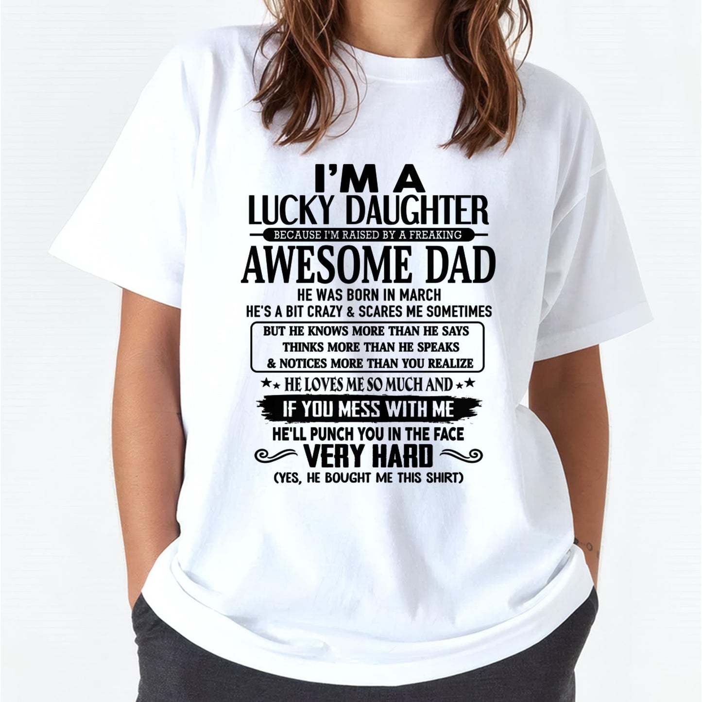 March - I'm Lucky Daughter - Gift for Daughter from Dad - NINA03 (SKU-TLUCKYDD-03)