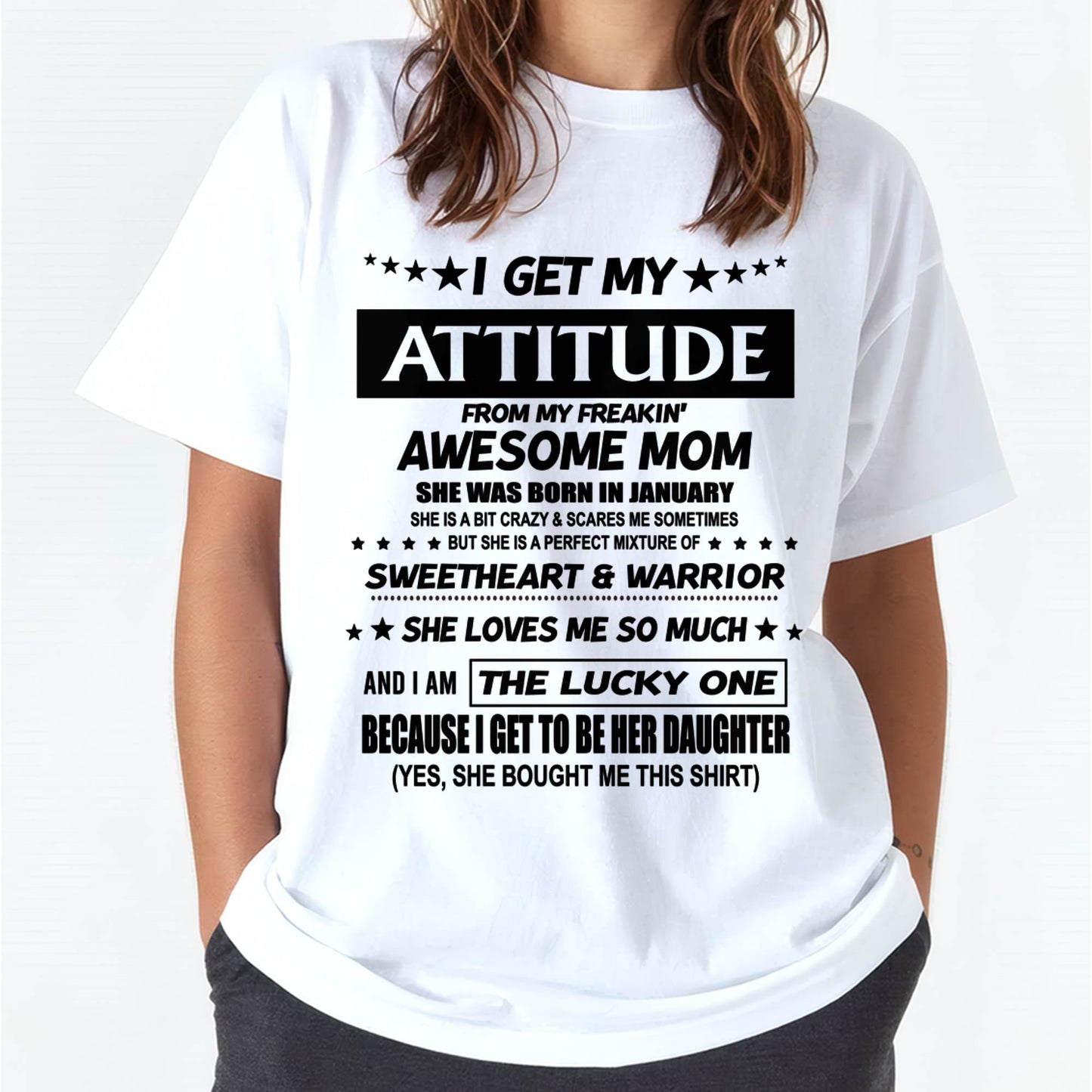 JANUARY - I AM THE LUCKY ONE BECAUSE I GET TO BE HER DAUGHTER - FROM MOM - NINA 01 (SKU2602-93-01)