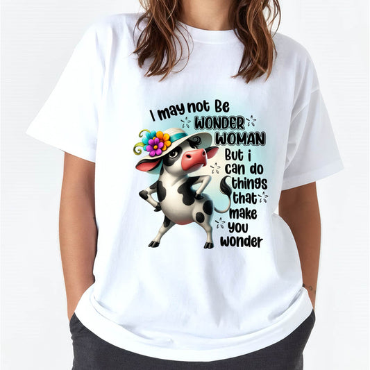 I MAY NOT BE WONDER WOMAN BUT I CAN DO THINGS THAT MAKE YOU WONDER - FMA - NINA00 (SKU2603-163-00)