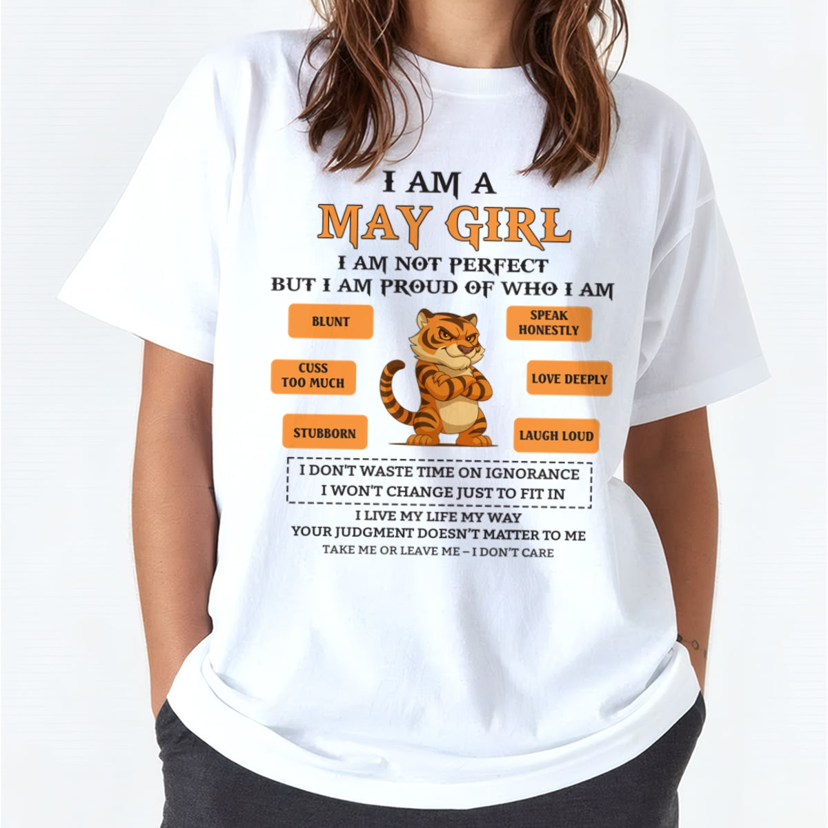 "I AM A MAY GIRL" - Birthday Gift For May Girls - FMA NINA05 (SKU26T-01-62-05)
