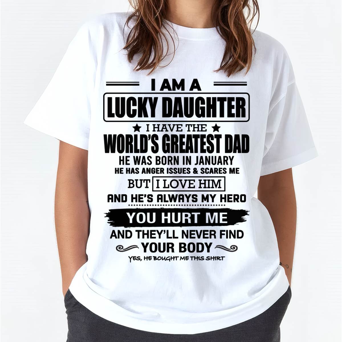 JANUARY - I AM A LUCKY DAUGHTER I HAVE THE WORLD’S GREATEST DAD - FROM DAD - NINA01 (SKU26T-01294-01)