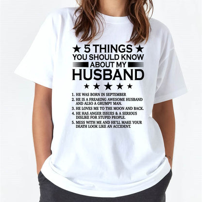 SEPTEMBER - 5 THINGS YOU SHOULD KNOW ABOUT MY HUSBAND - T SHIRT GIFT FROM HUSBAND - NINA09 (SKU2605-36-09)