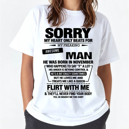 NOVEMBER - SORRY MY HEART ONLY BEATS FOR MY FREAKING AWESOME MAN - FROM HUSBAND - NINA11 (SKU26T-01-34-11)