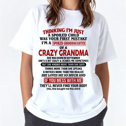 SEPTEMBER - I'M A SPOILED GRANDDAUGHTER OF A CRAZY GRANDMA - From Grandma - NINA09 (SKU-GMD1-NTT09)