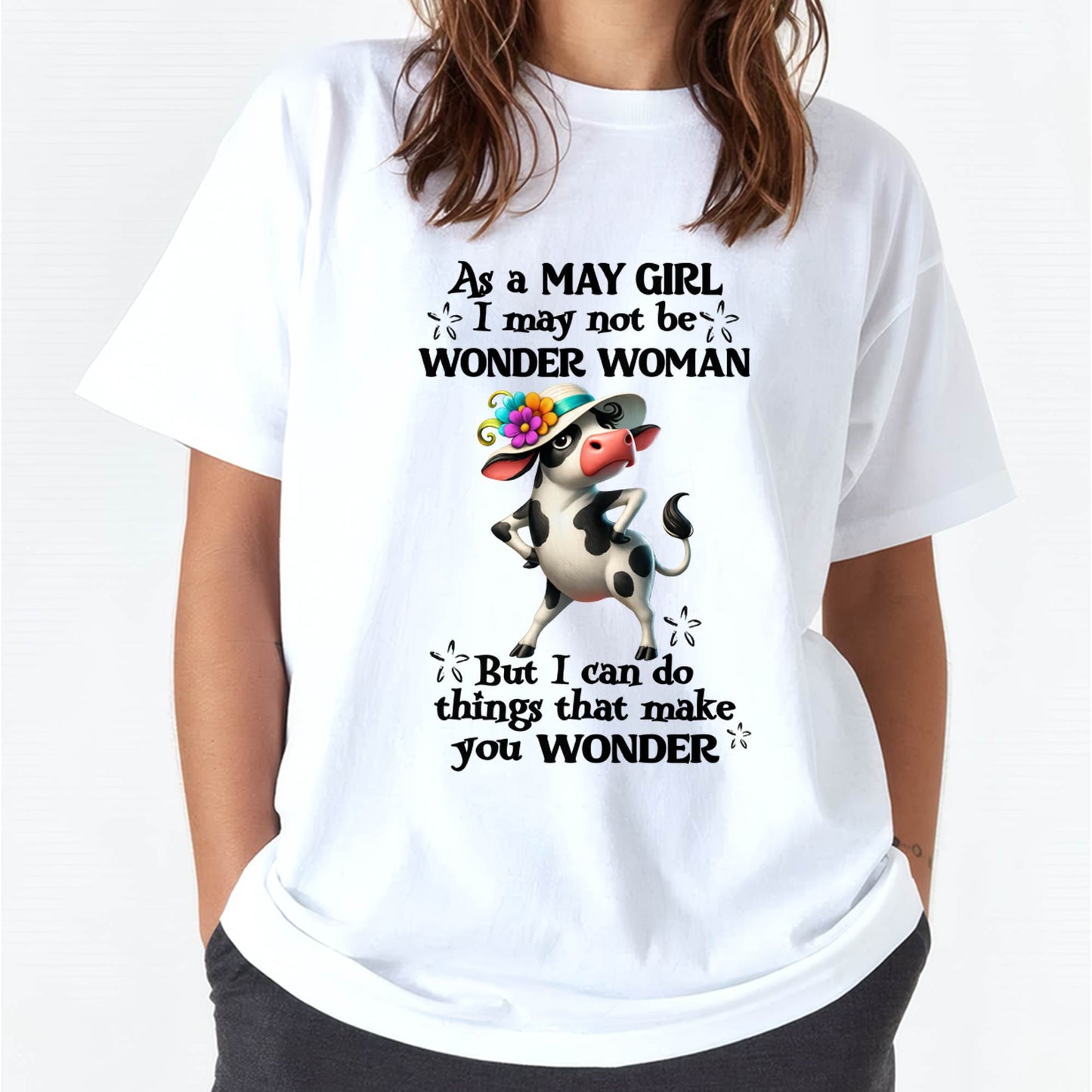 MAY - I may not be WONDER WOMAN But I can do things that make you WONDER - FMA - NINA05 (SKU2604-201-05)