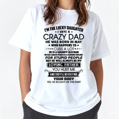 MAY - I'M THE LUCKY DAUGHTER I HAVE A CRAZY DAD - FROM DAD - NINA05 (SKU2603-117-05)