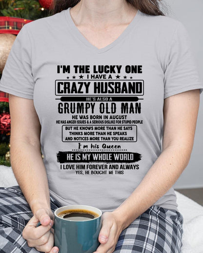 August - I am Lucky One I Have A Crazy Husband - Gift for Wife From Husband - NINA08 (SKUT-LUCKYONE-08)