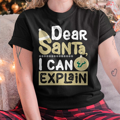 Christmas Shirts for Family, Funny christmas shirts, Christmas Unisex T-Shirt/Hoodie/Sweatshirt HLT00 - South Florida Bulls Dear Santa Explain Funny Ugly Christmas T-Shirt
