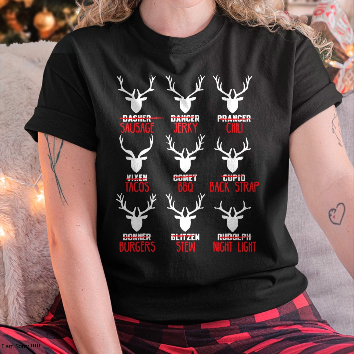 Funny Christmas Deer Hunters All of Santa's Reindeer design T-Shirt - Christmas Unisex T-Shirt/Hoodie/Sweatshirt - NINA00