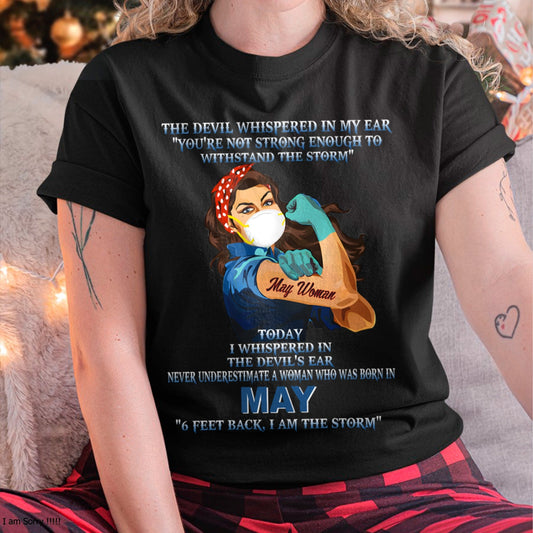Never Underestimate A Woman Born In May – May Woman “I Am The Storm” - FMA / NINA05 (SKU12-322-05)