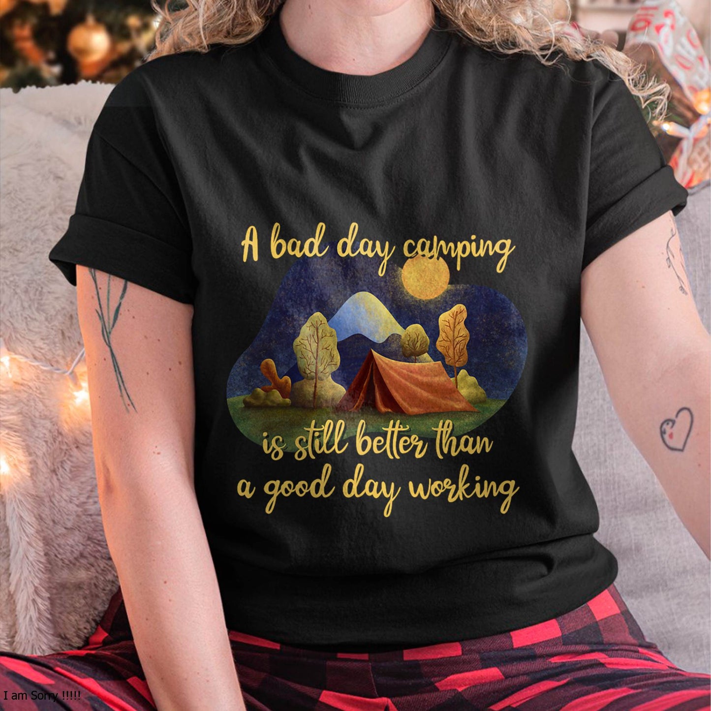 Camping Quote Shirts Outdoors A Bad Day In Camping T-Shirt