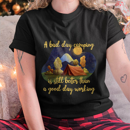 Camping Quote Shirts Outdoors A Bad Day In Camping T-Shirt
