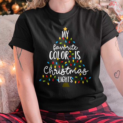 Christmas Shirts for Family, Funny christmas shirts, Christmas Unisex T-Shirt/Hoodie/Sweatshirt HLT00 - My Favorite Color Is Christmas Lights Kids Boy Women T-Shirt
