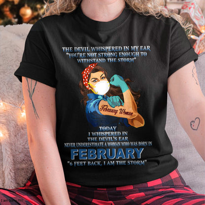 Never Underestimate A Woman Born In February – February Woman “I Am The Storm” - FMA / NINA02 (SKU12-322-02)