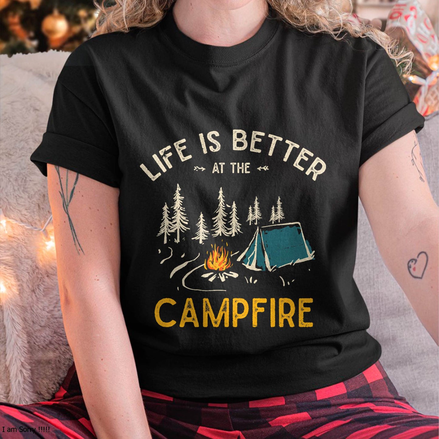 Life Is Better At The Camfire, Funny Camper Camping T-Shirt