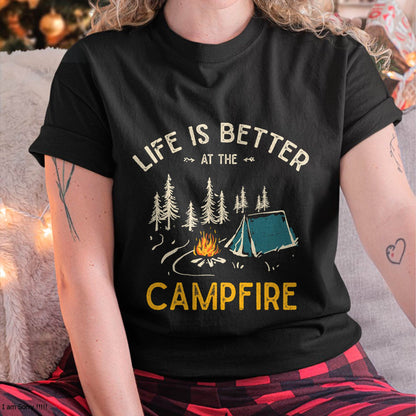 Life Is Better At The Camfire, Funny Camper Camping T-Shirt