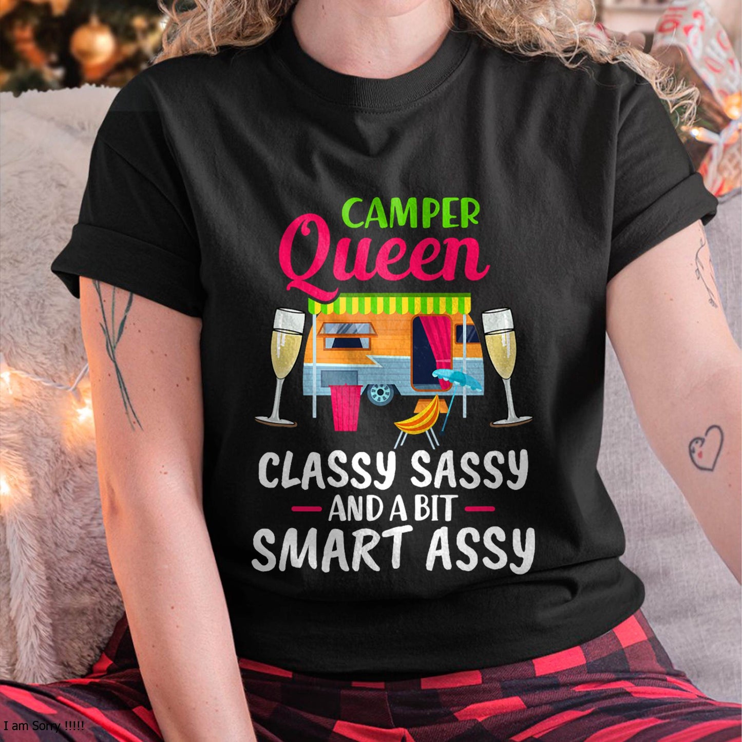 Camper Queen Classy Sassy And A Bit Smart Assy Women - Camping T-Shirt (SKUNINA - C01)