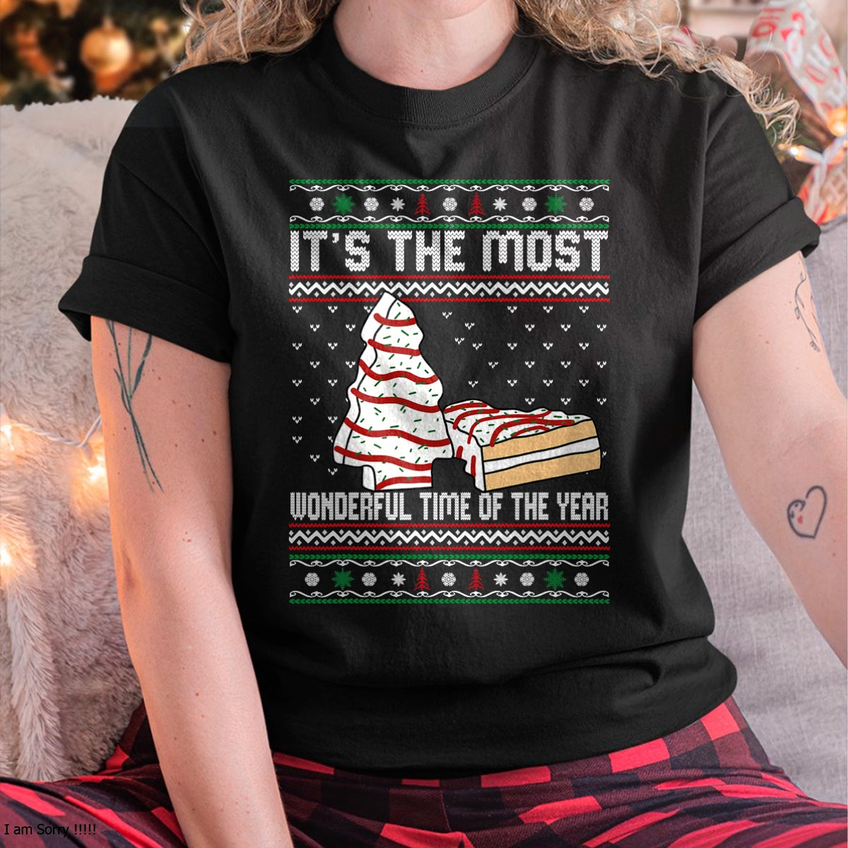 Its The Most Wonderful Time Of The Year Christmas tree cake T-Shirt - Christmas Unisex T-Shirt/Hoodie/Sweatshirt - NINA00