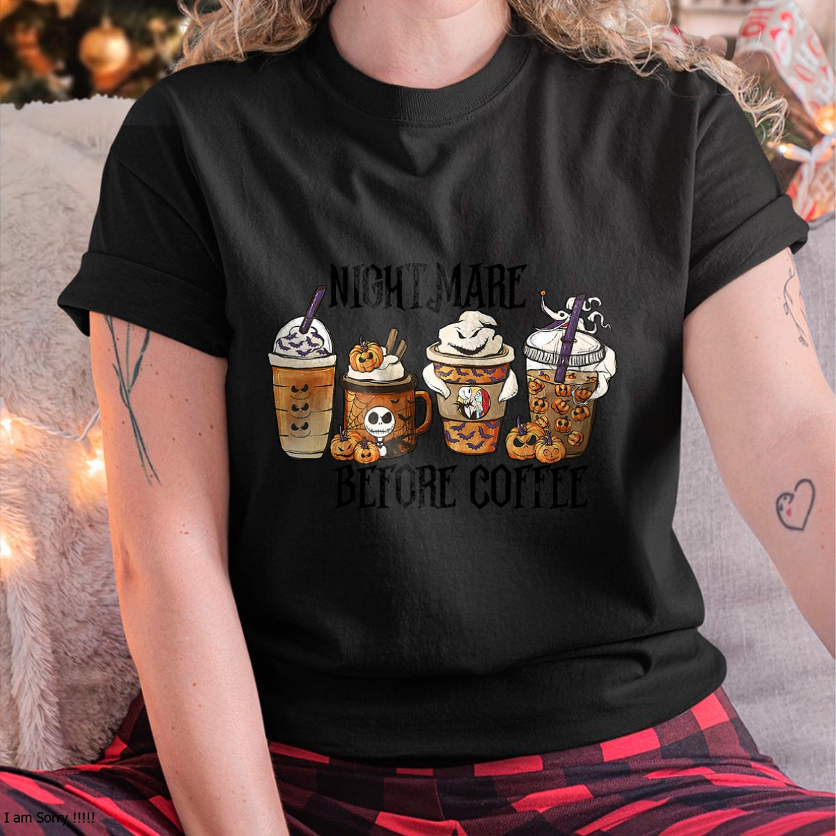 Nightmare Before Coffee Pumpkin Spice Halloween Costume T-Shirt - Christmas Unisex T-Shirt/Hoodie/Sweatshirt - NINA00