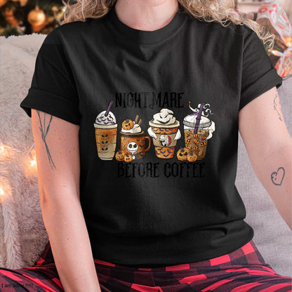 Nightmare Before Coffee Pumpkin Spice Halloween Costume T-Shirt - Christmas Unisex T-Shirt/Hoodie/Sweatshirt - NINA00
