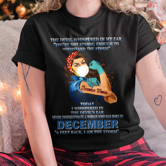 Never Underestimate A Woman Born In December – December Woman “I Am The Storm” - FMA / NINA12 (SKU12-322-12)