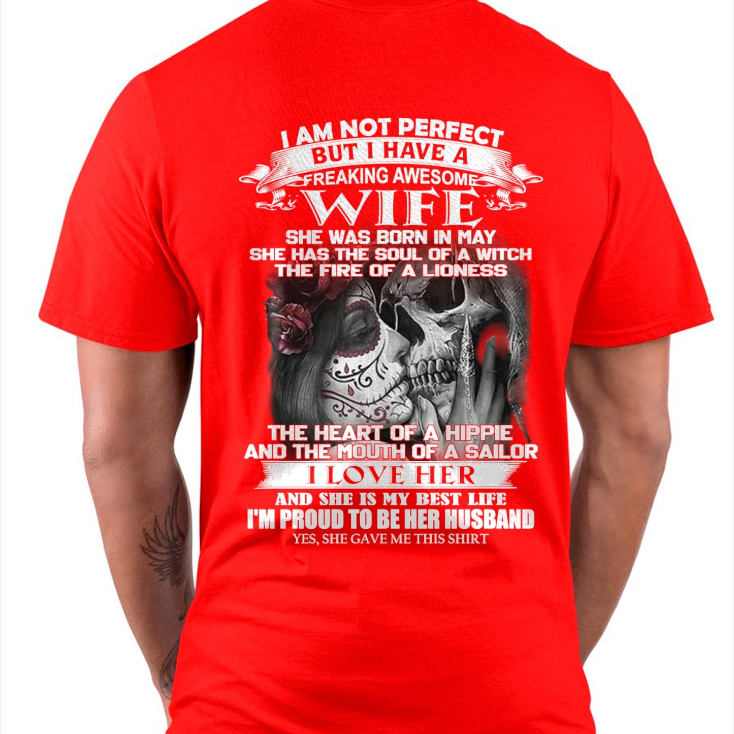 I Am Not Perfect But I Have A Freaking Awesome Wife - Gift For Husband From Wife - NINA05 (SKU06-31-05)