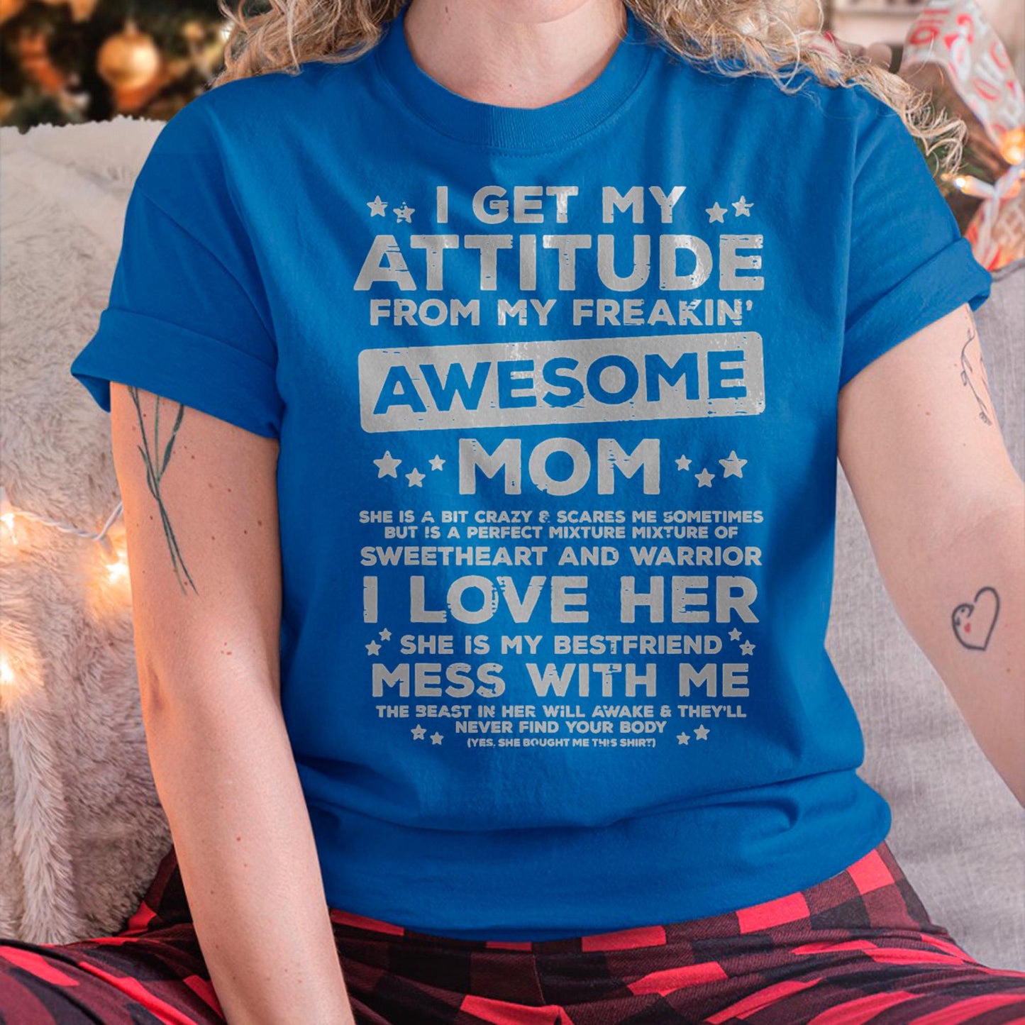 Got My Attitude From Awesome Mom Mothers Day Daughter Son T-Shirt - Gift for Daughter and Son From Mom - NINA00