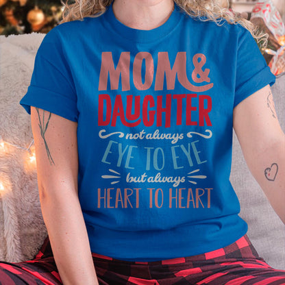 Mom and Daughter T shirt - Gift For Daughter from Mom - NINA00