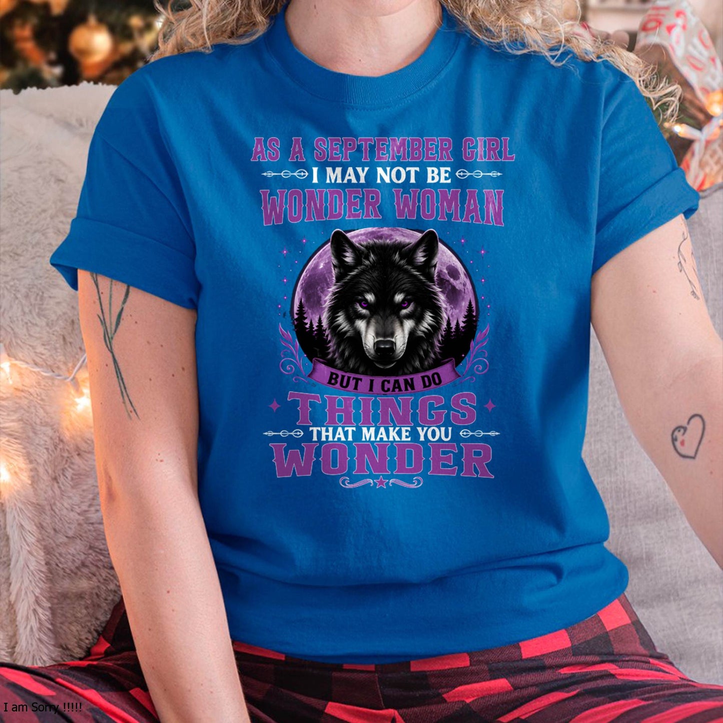 SEPTEMBER - I may not be WONDER WOMAN But I can do things that make you WONDER - FMA - NINA09 (SKU2607-288-09)