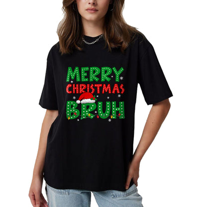 Bruh Meme Funny Saying Bro Greeting Teens Boys Men Christmas T-Shirt - Christmas Unisex T-Shirt/Hoodie/Sweatshirt - NINA00