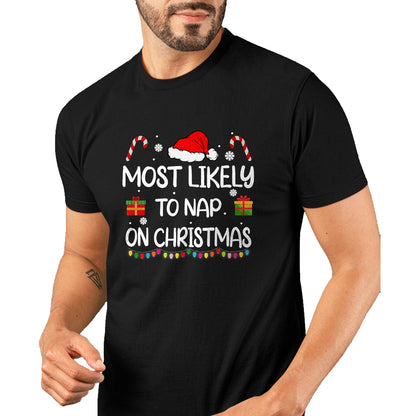 Most Likely To Nap On Christmas family funny matching T-Shirt - Christmas Unisex T-Shirt/Hoodie/Sweatshirt - NINA00