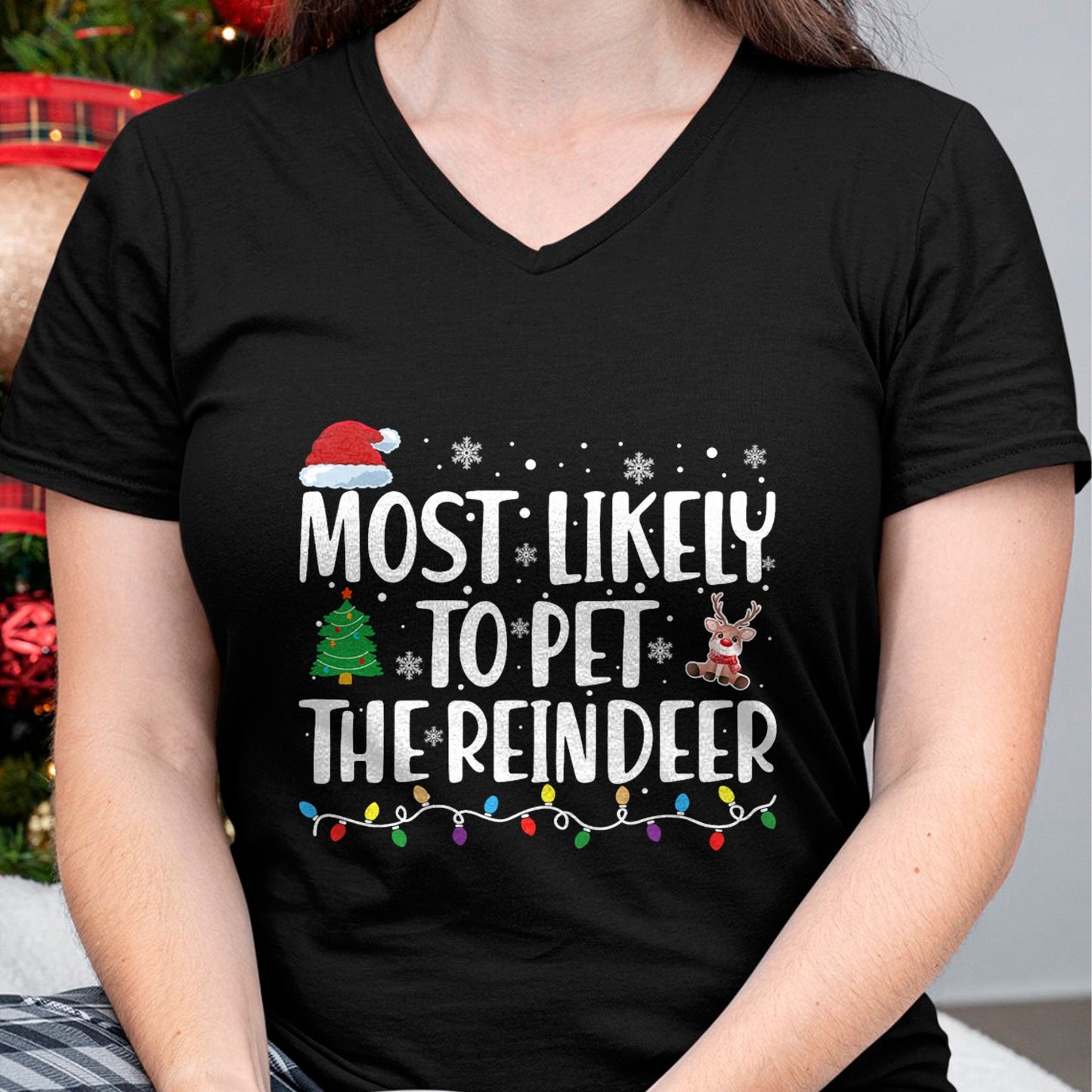 Most Likely To Pet The Reindeer Family Matching Christmas T-Shirt - Christmas Unisex T-Shirt/Hoodie/Sweatshirt - NINA00