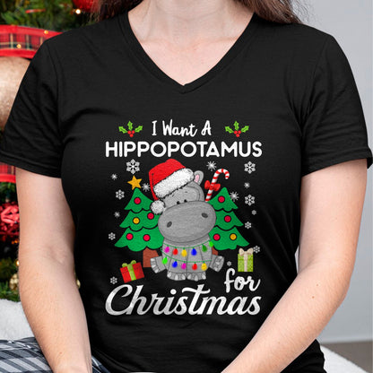 I Want A Hippopotamus For Christmas Cute Gift Xmas Costume T-Shirt - Christmas Unisex T-Shirt/Hoodie/Sweatshirt - NINA00