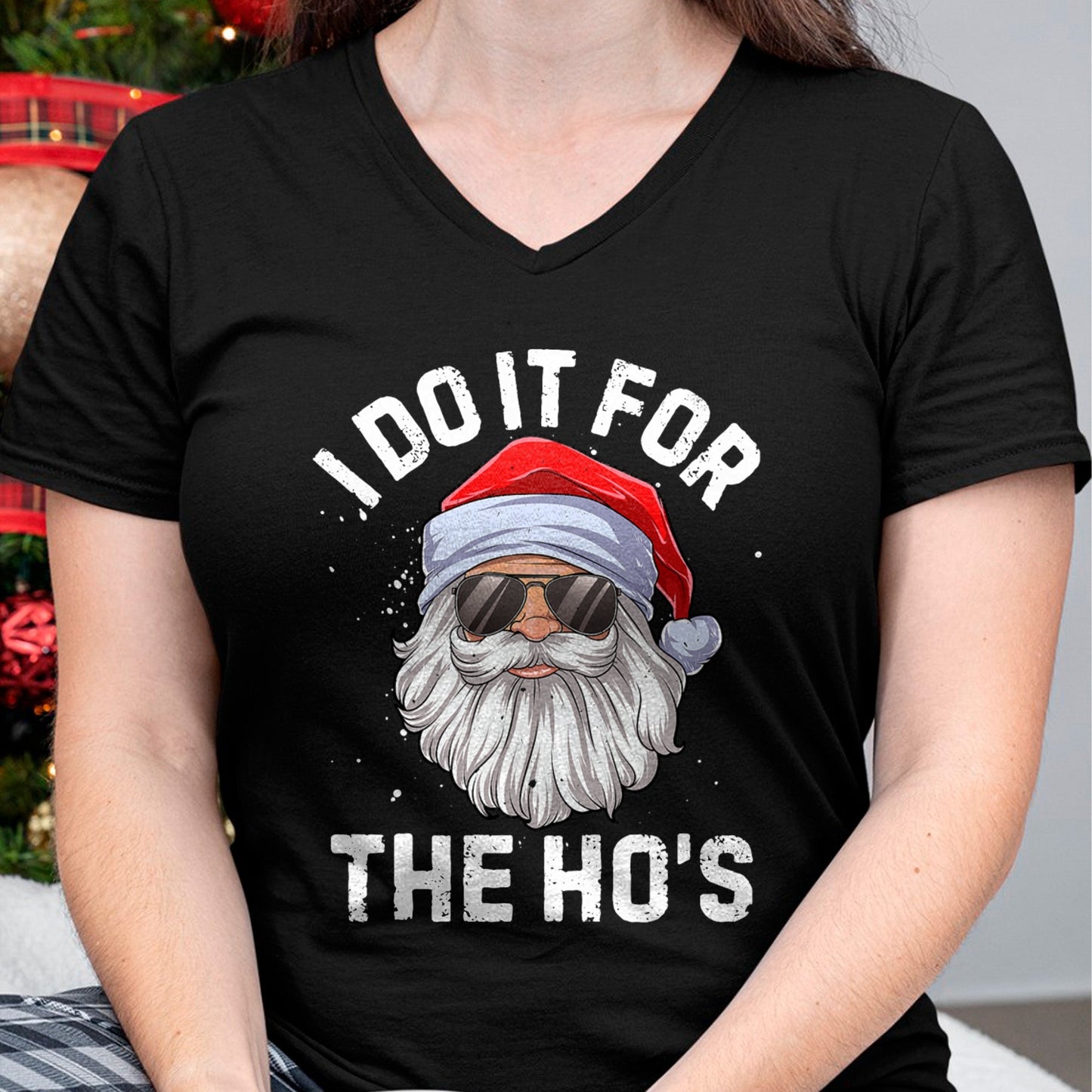 I Do It For The Ho's Funny Inappropriate Christmas Men Short Sleeve Santa T-Shirt - Christmas Unisex T-Shirt/Hoodie/Sweatshirt - NINA00