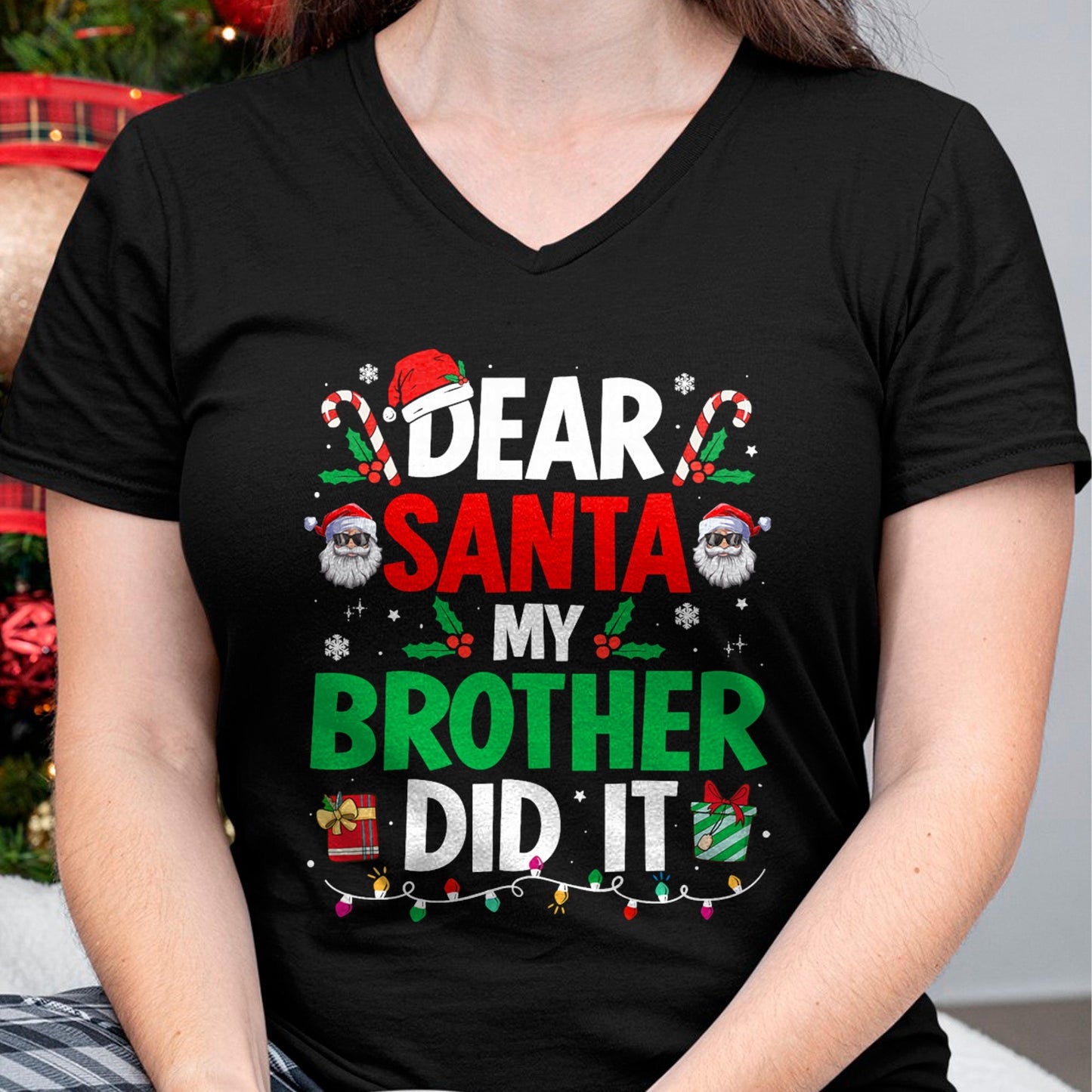 Dear Santa My Brother Did It Funny Christmas Boys Girls Kids T-Shirt - Christmas Unisex T-Shirt/Hoodie/Sweatshirt - NINA00